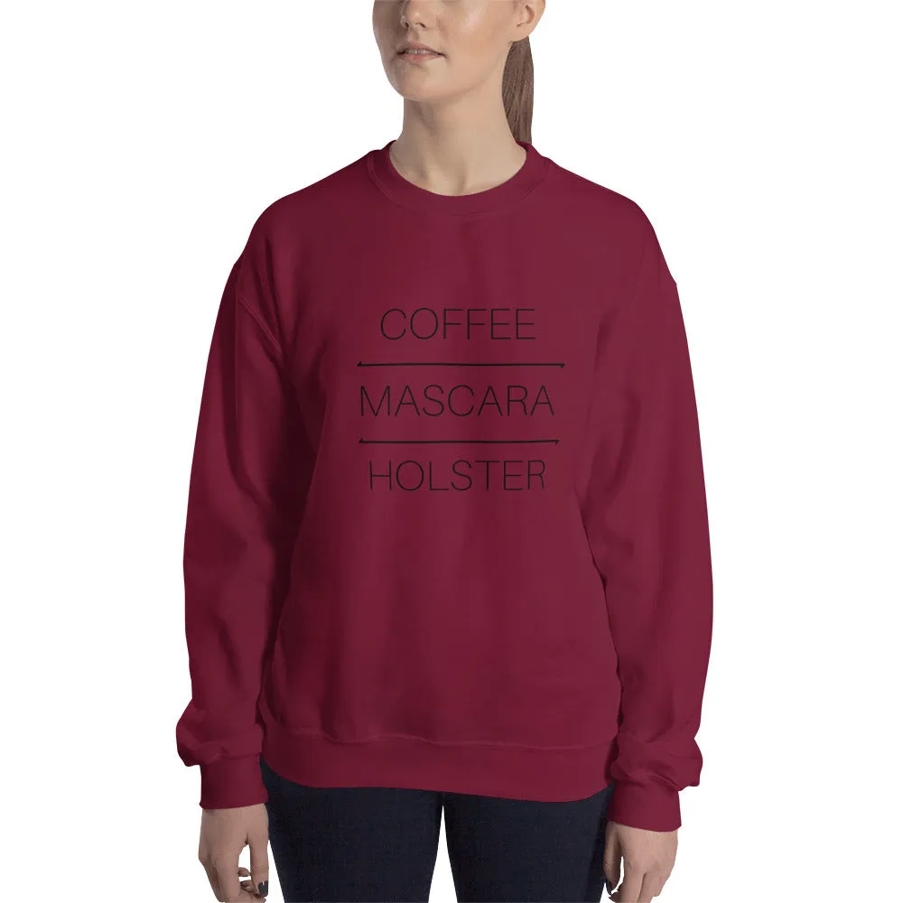 Coffee Mascara Holster Sweatshirt
